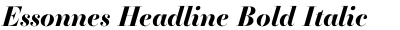Essonnes Headline Bold Italic